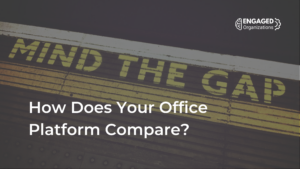 How Does Your Office Platform Compare?