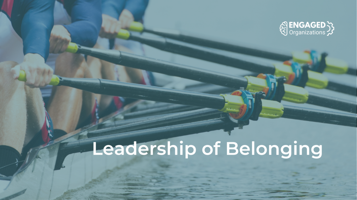 Blog Post: Leadership of Belonging