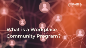 What is a Workplace Community Program?