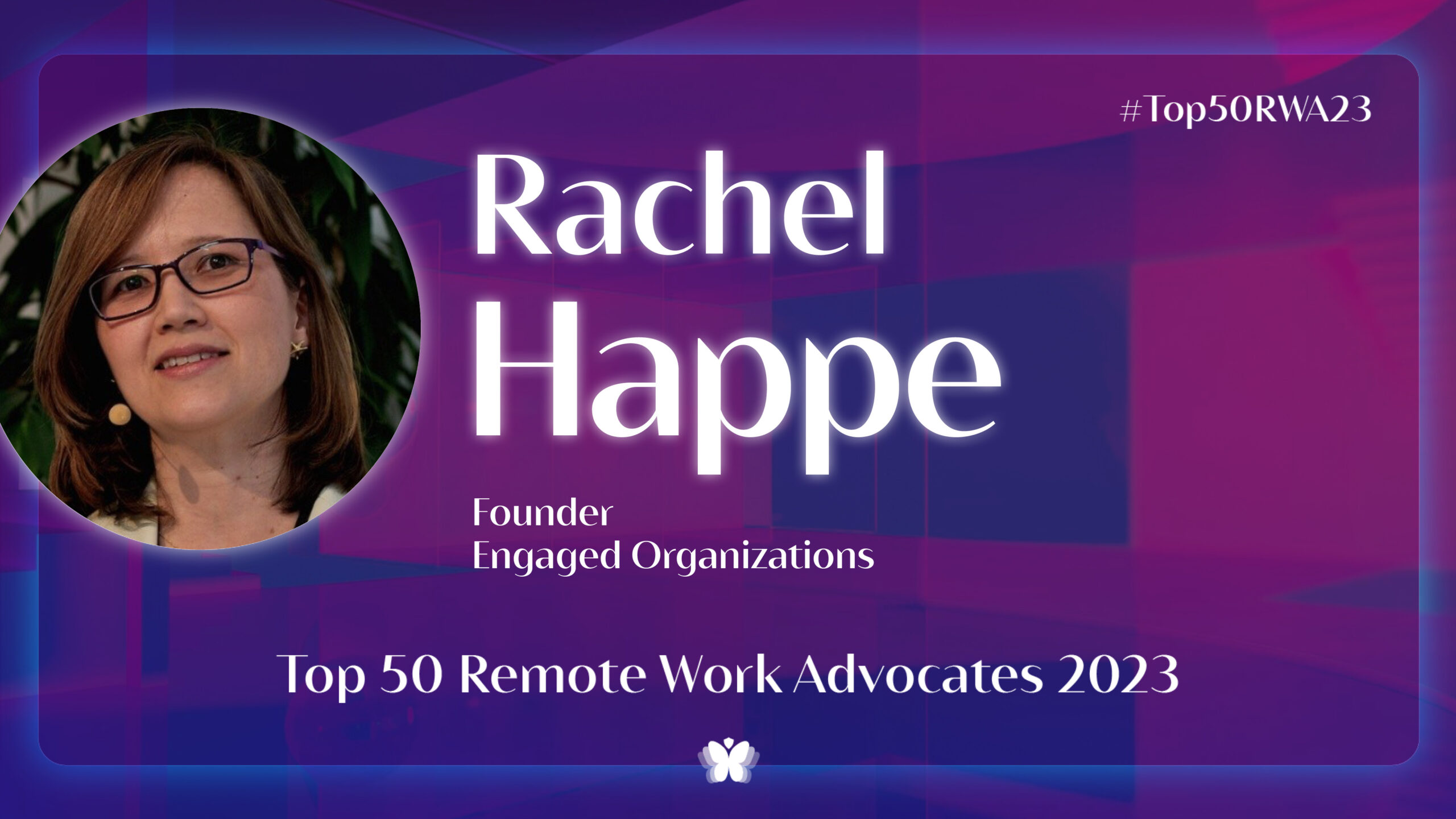 Rachel Happe Top 50 Remote Work Advocate