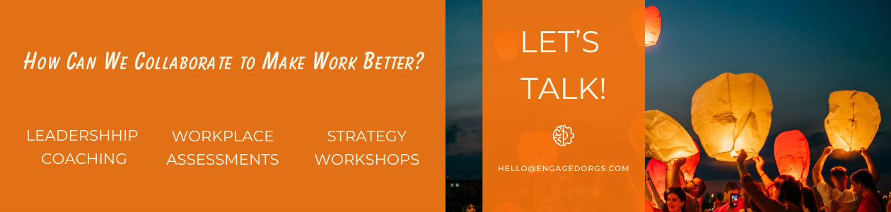 How can we collaborate to make work better? Let's Talk!